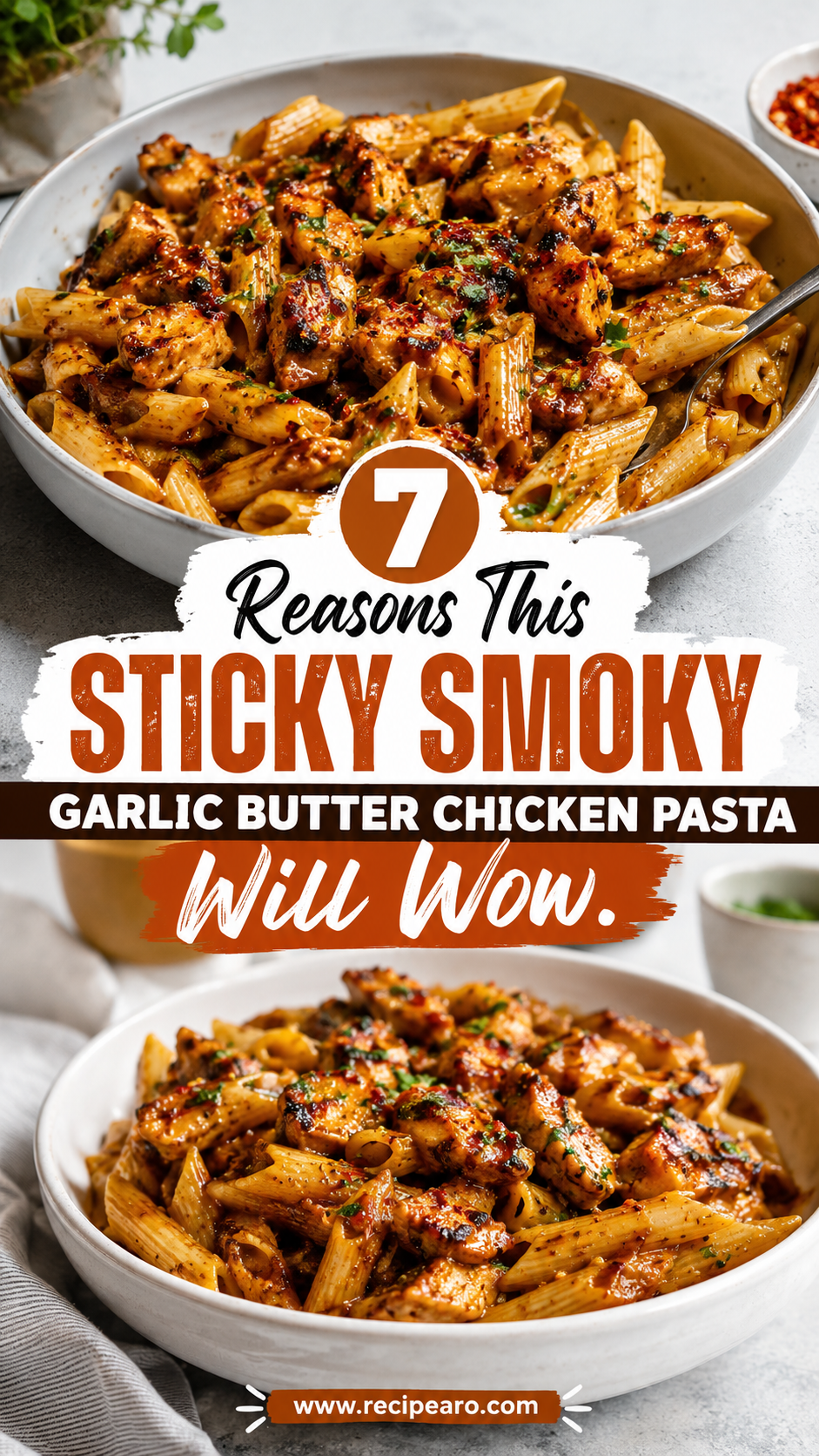 Sticky Smoky Garlic Butter Chicken Pasta