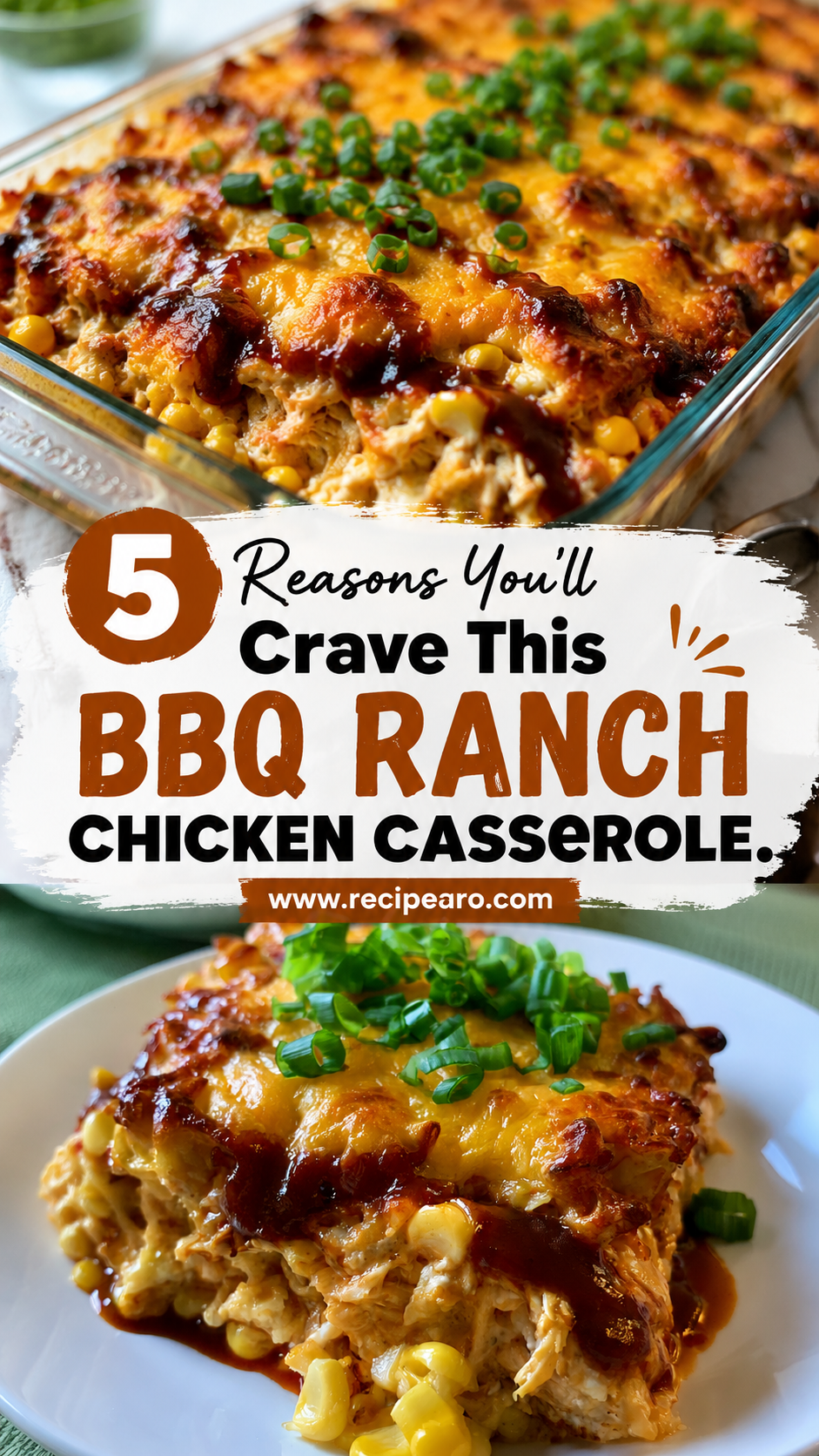 Creamy BBQ Ranch Chicken Casserole