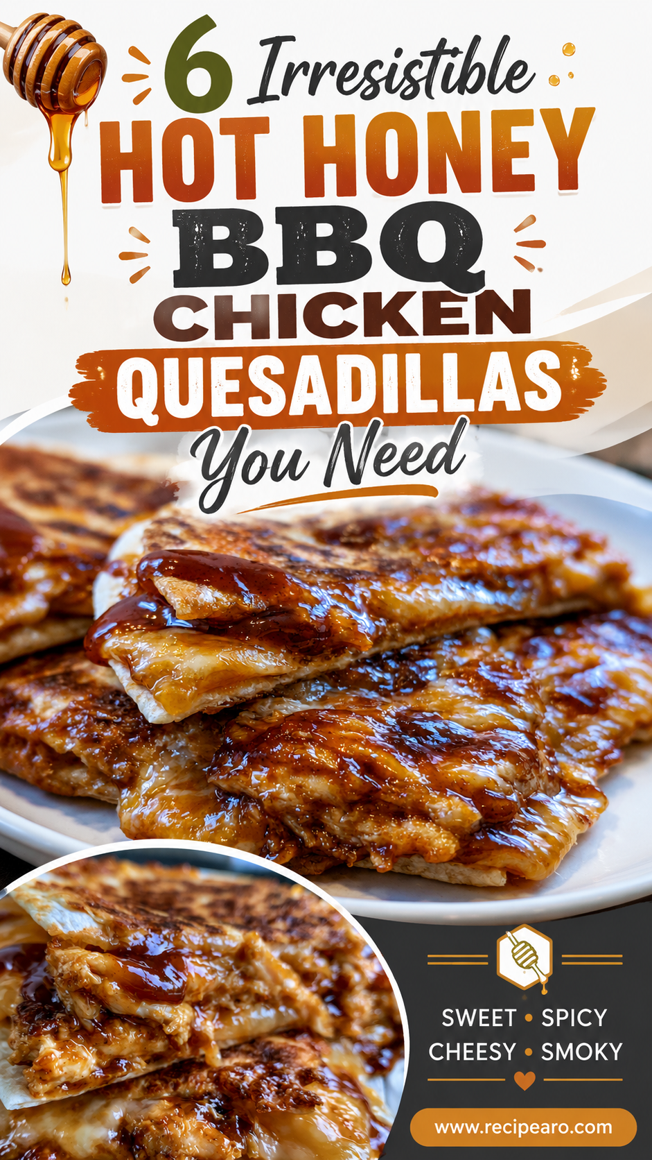 Hot Honey BBQ Chicken Quesadillas